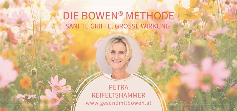 Petra Reifeltshammer – Bowen Therapie Petra Reifeltshammer – Bowen Therapie in Gumpoldkirchen in Gumpoldkirchen